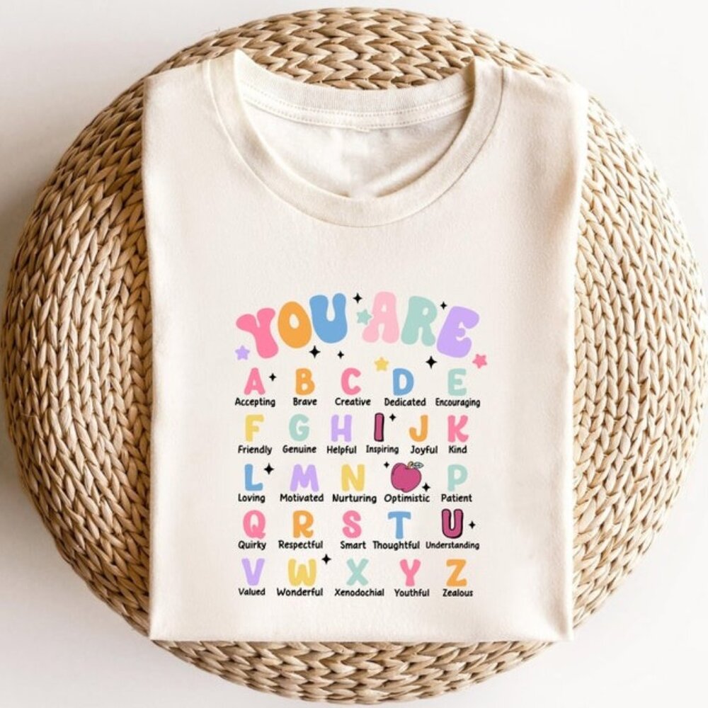Teacher Shirts Teacher Life TShirt, You Are Alphabet Teacher School